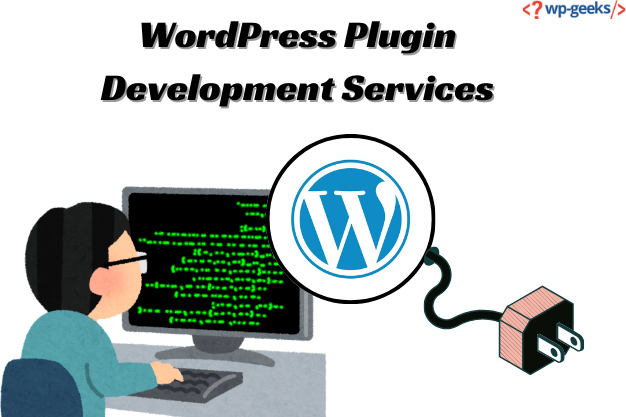 The Benefits Of Custom Wordpress Plugin Development Services